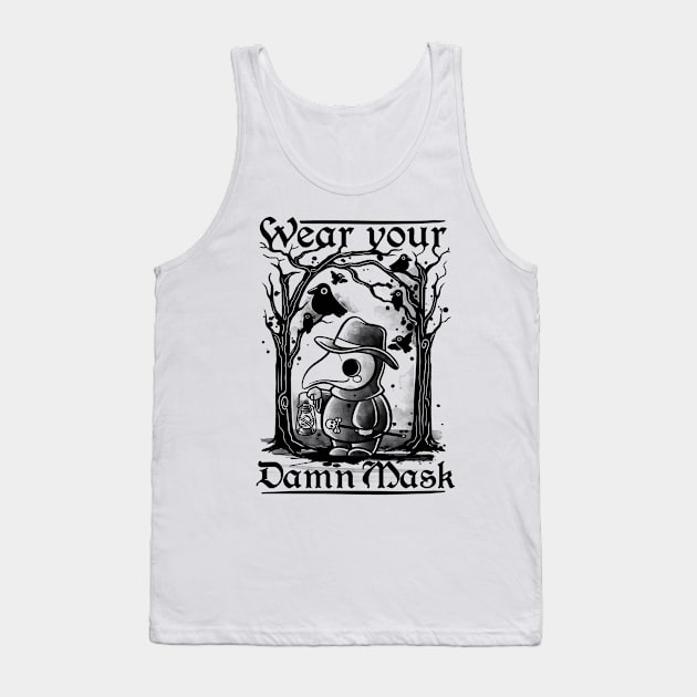 Wear your damn mask Tank Top by NemiMakeit